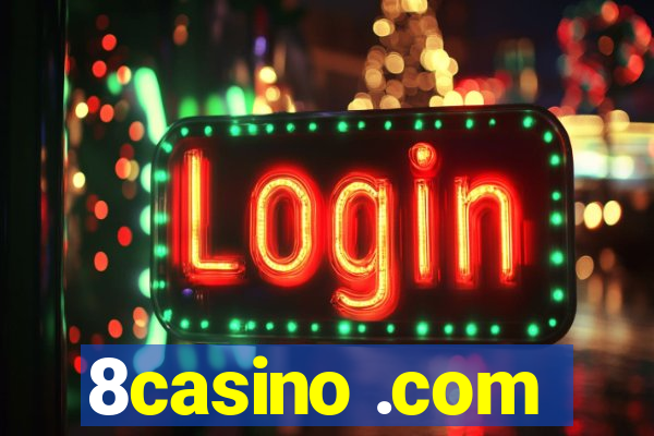 8casino .com